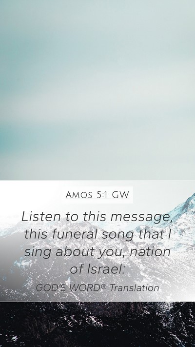 Amos 5:1 GW Bible Verse Image