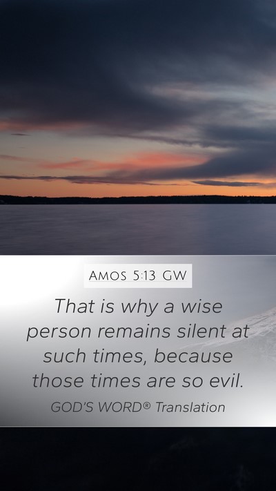 Amos 5:13 GW Bible Verse Image