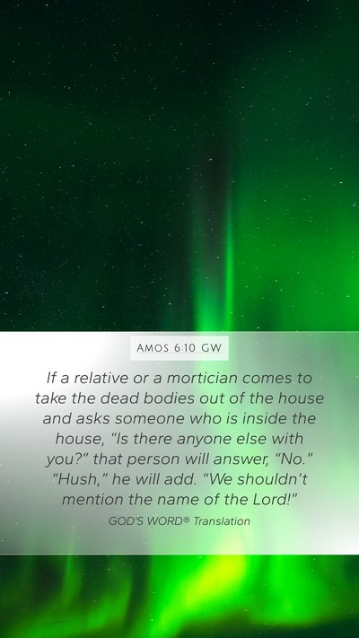 Amos 6:10 GW Bible Verse Image
