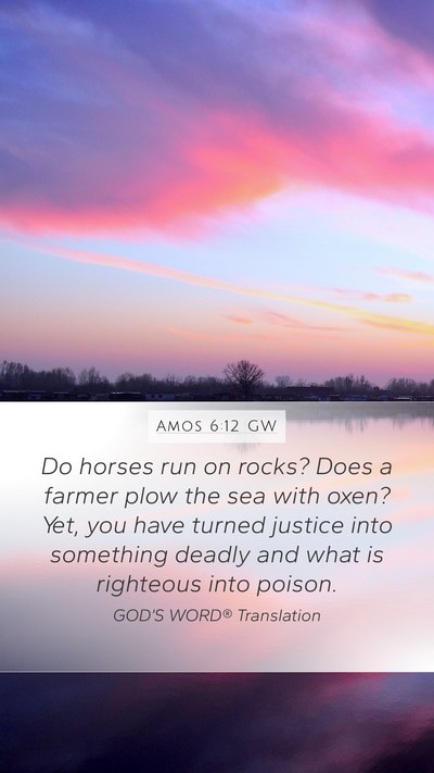 Amos 6:12 GW Bible Verse Image