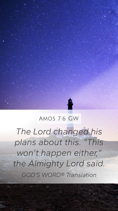 Amos 7:6 GW Bible Verse Image