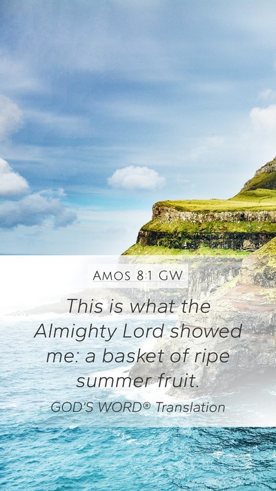Amos 8:1 GW Bible Verse Image