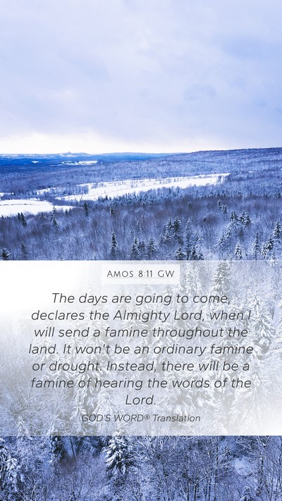 Amos 8:11 GW Bible Verse Image