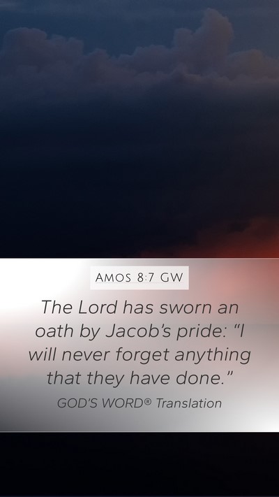 Amos 8:7 GW Bible Verse Image