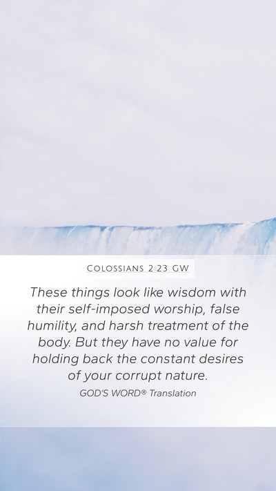 Colossians 2:23 GW Bible Verse Image