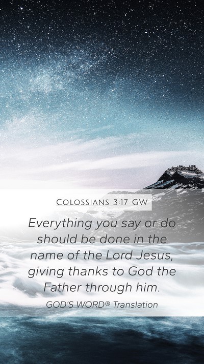 Colossians 3:17 GW Bible Verse Image