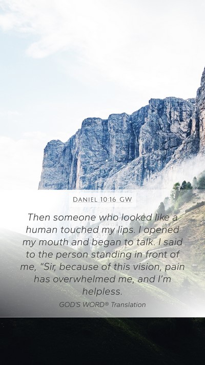Daniel 10:16 GW Bible Verse Image