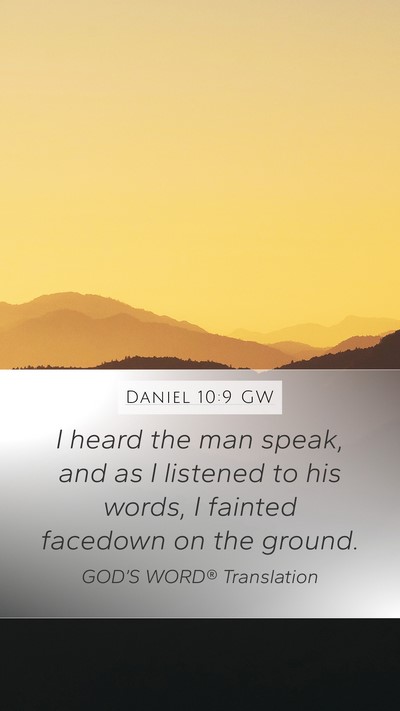 Daniel 10:9 GW Bible Verse Image