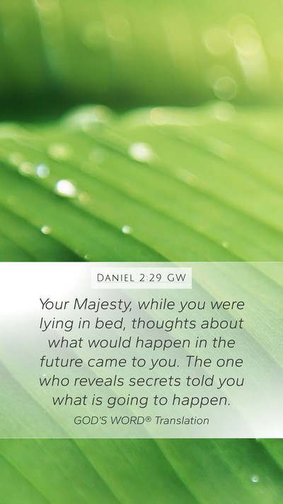 Daniel 2:29 GW Bible Verse Image