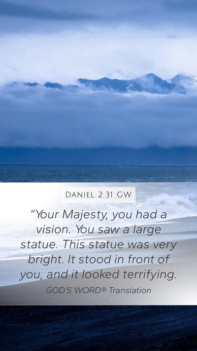 Daniel 2:31 GW Bible Verse Image