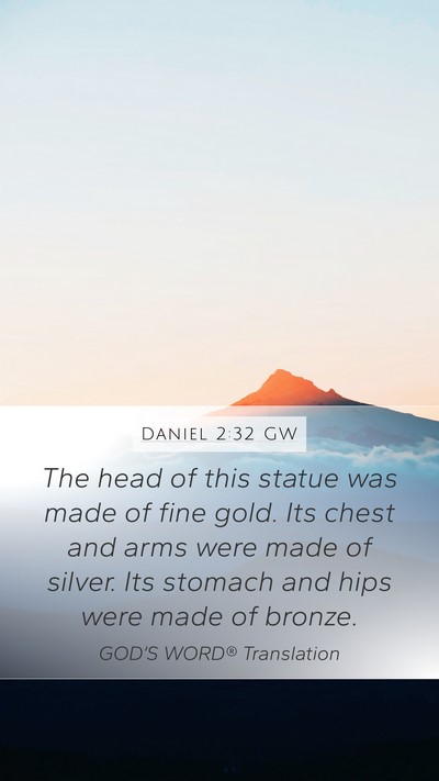 Daniel 2:32 GW Bible Verse Image