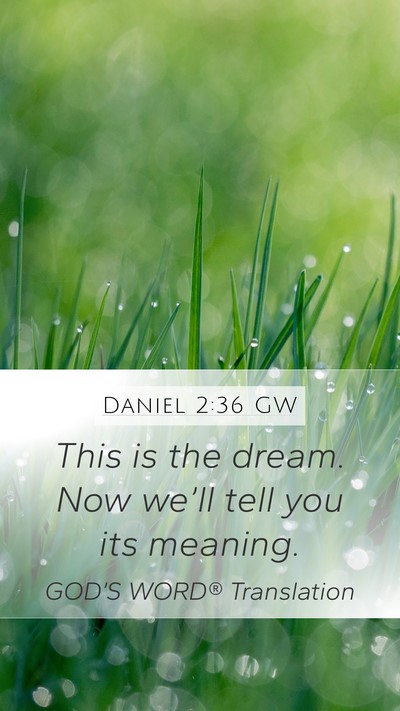 Daniel 2:36 GW Bible Verse Image