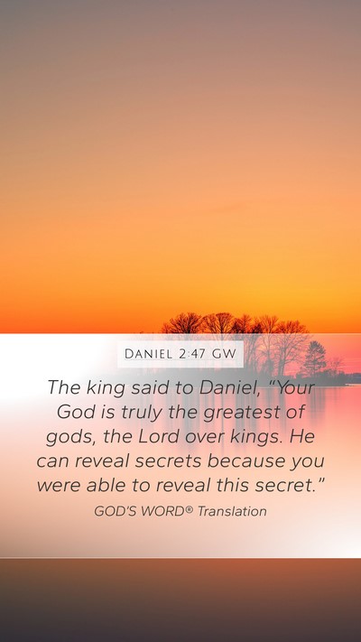 Daniel 2:47 GW Bible Verse Image