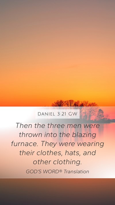 Daniel 3:21 GW Bible Verse Image