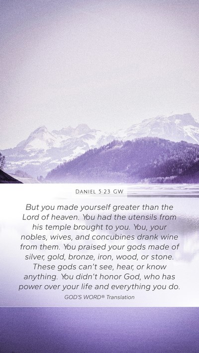 Daniel 5:23 GW Bible Verse Image