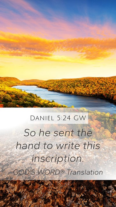 Daniel 5:24 GW Bible Verse Image