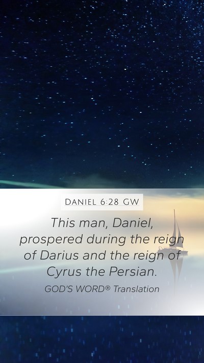 Daniel 6:28 GW Bible Verse Image