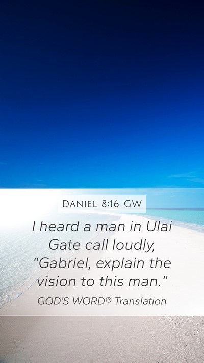 Daniel 8:16 GW Bible Verse Image