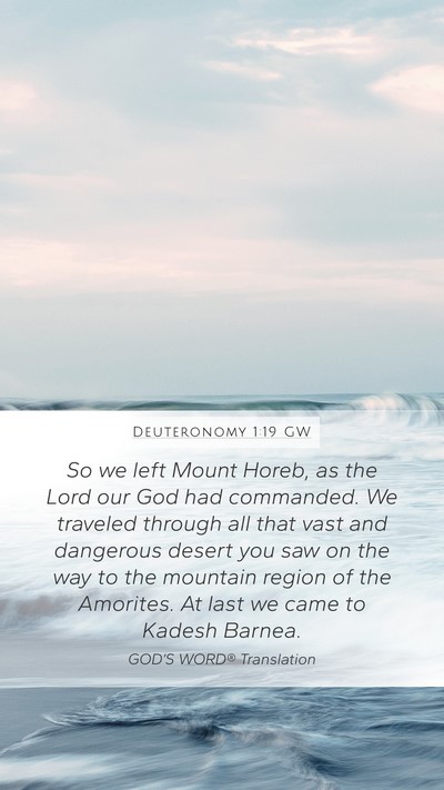 Deuteronomy 1:19 GW Bible Verse Image
