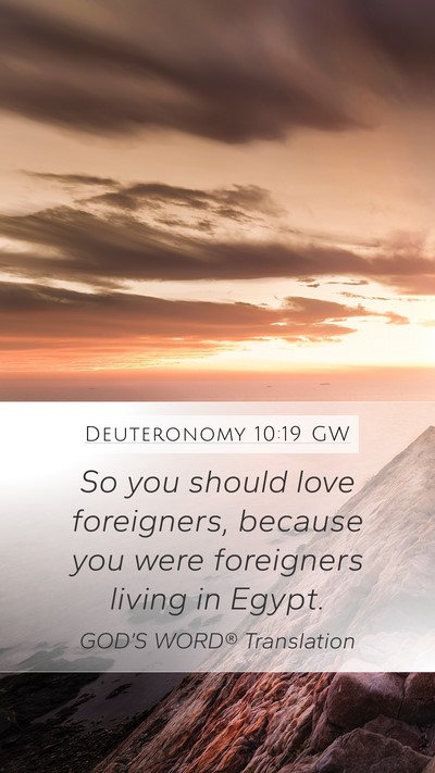 Deuteronomy 10:19 GW Bible Verse Image