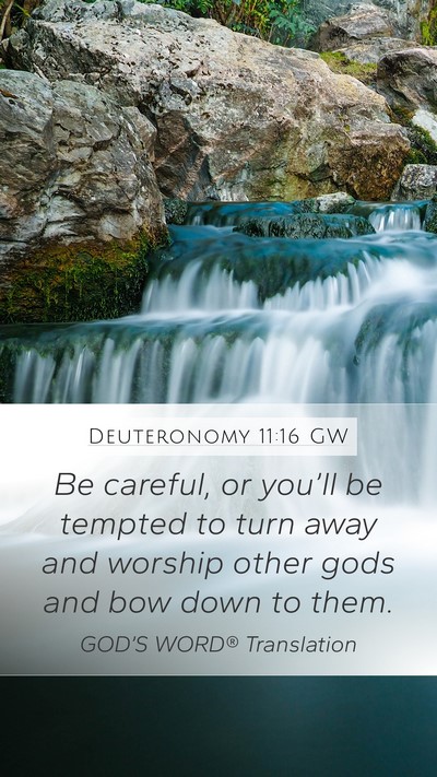 Deuteronomy 11:16 GW Bible Verse Image
