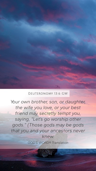 Deuteronomy 13:6 GW Bible Verse Image