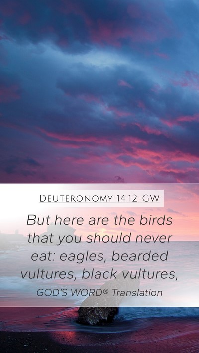 Deuteronomy 14:12 GW Bible Verse Image