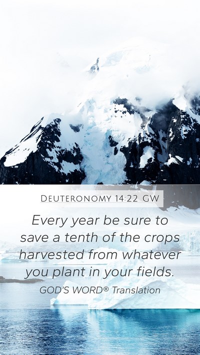 Deuteronomy 14:22 GW Bible Verse Image