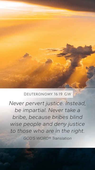 Deuteronomy 16:19 GW Bible Verse Image