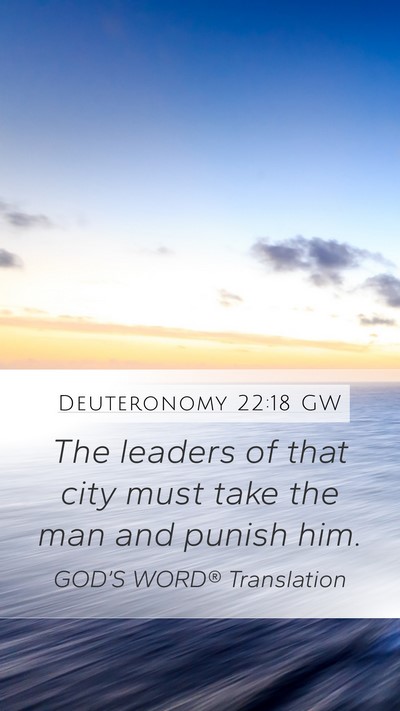 Deuteronomy 22:18 GW Mobile Phone Wallpaper - The leaders of that city must take the man and - Mobile Bible Verse Wallpaper
