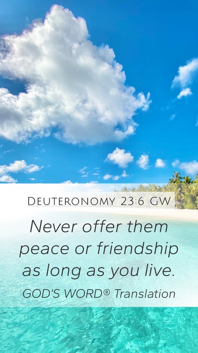 Deuteronomy 23:6 GW Bible Verse Image