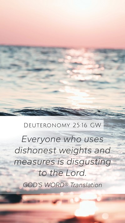 Deuteronomy 25:16 GW Bible Verse Image