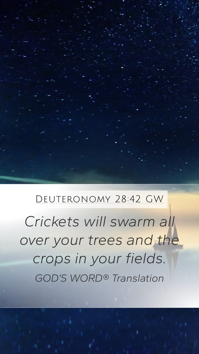 Deuteronomy 28:42 GW Bible Verse Image