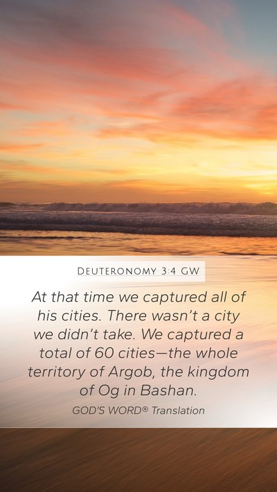 Deuteronomy 3:4 GW Mobile Phone Wallpaper - At that time we captured all of his cities. There - Mobile Bible Verse Wallpaper