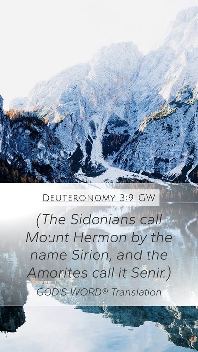 Deuteronomy 3:9 GW Bible Verse Image