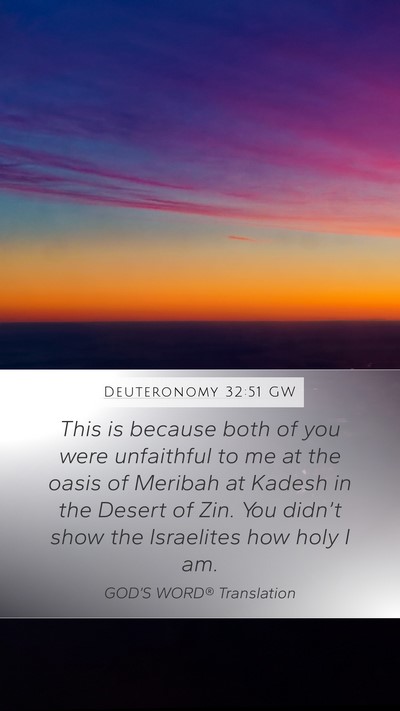 Deuteronomy 32:51 GW Bible Verse Image
