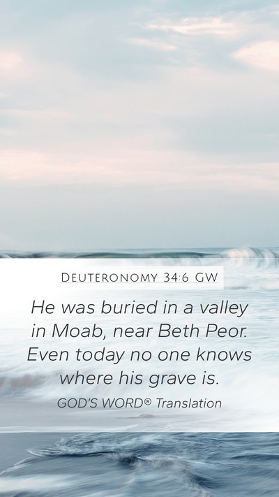 Deuteronomy 34:6 GW Bible Verse Image