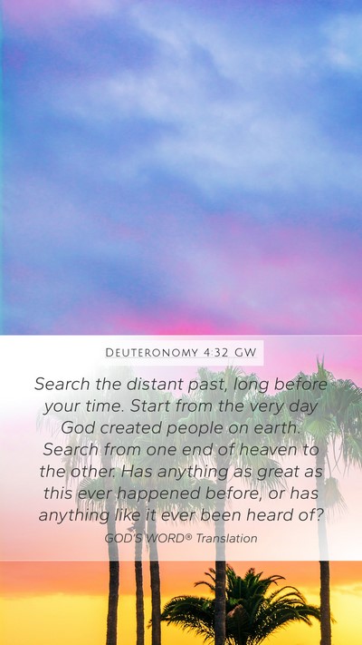 Deuteronomy 4:32 GW Bible Verse Image