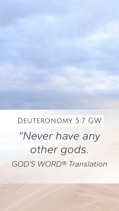 Deuteronomy 5:7 GW Bible Verse Image