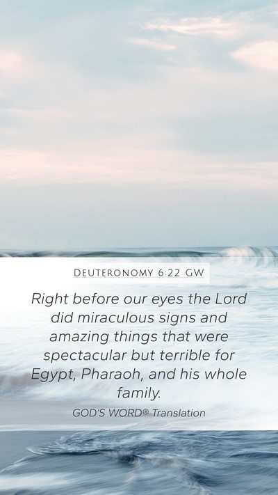 Deuteronomy 6:22 GW Bible Verse Image