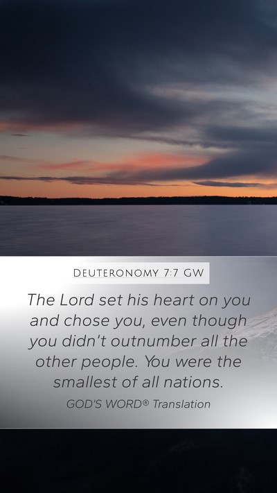 Deuteronomy 7:7 GW Bible Verse Image