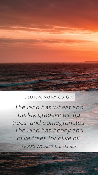 Deuteronomy 8:8 GW Bible Verse Image