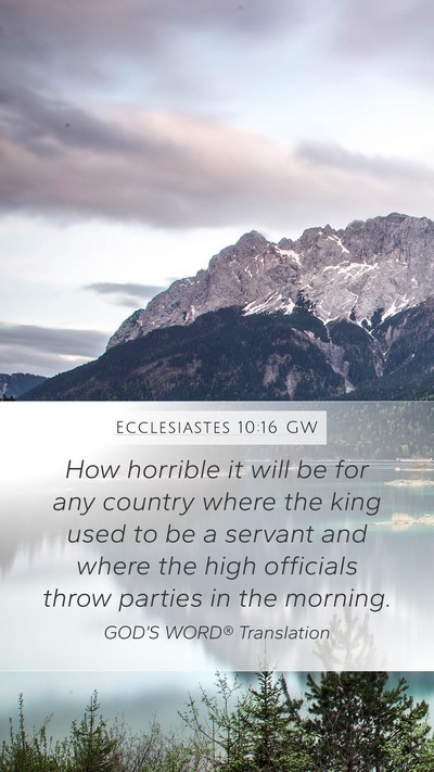Ecclesiastes 10:16 GW Bible Verse Image