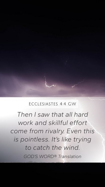 Ecclesiastes 4:4 GW Bible Verse Image