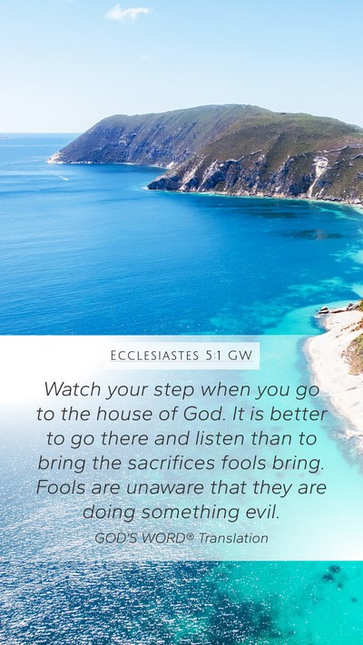 Ecclesiastes 5:1 GW Bible Verse Image