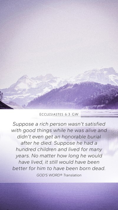 Ecclesiastes 6:3 GW Bible Verse Image