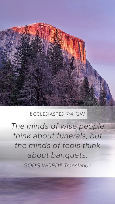 Ecclesiastes 7:4 GW Bible Verse Image