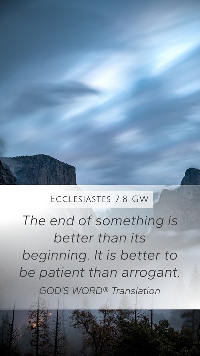 Ecclesiastes 7:8 GW Bible Verse Image