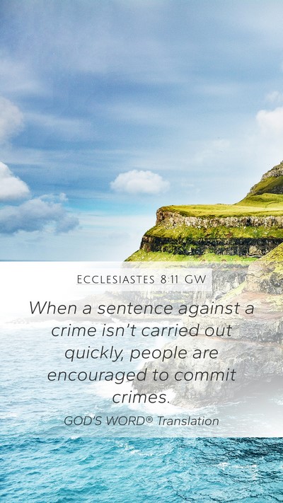Ecclesiastes 8:11 GW Bible Verse Image