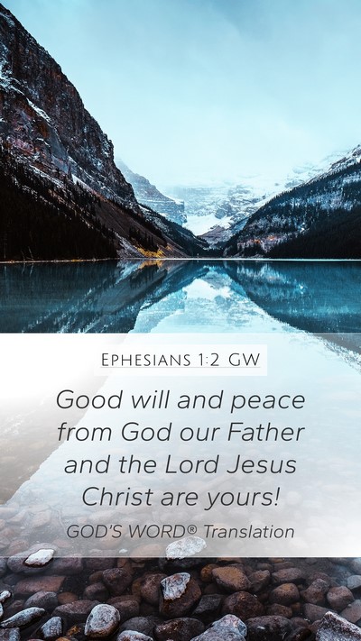 Ephesians 1:2 GW Bible Verse Image